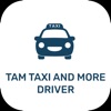 TAM Taxi and More - Driver