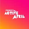 Premier's Active April