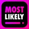 Most Likely To is the drinking game you and your friends will LOVE