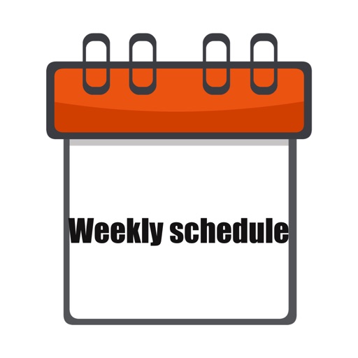 Weekly schedule.