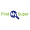 Find my super will provide a listing of all superannuation accounts so that you can compare the fees and returns against the best super funds
