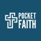 Pocket Faith is a communication tool for everyone, we strive to be an App where people can encounter the life-changing grace of Jesus Christ and then, together, go on a journey of discovering how to live changed as we are transformed into His likeness