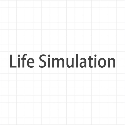 Life simulation