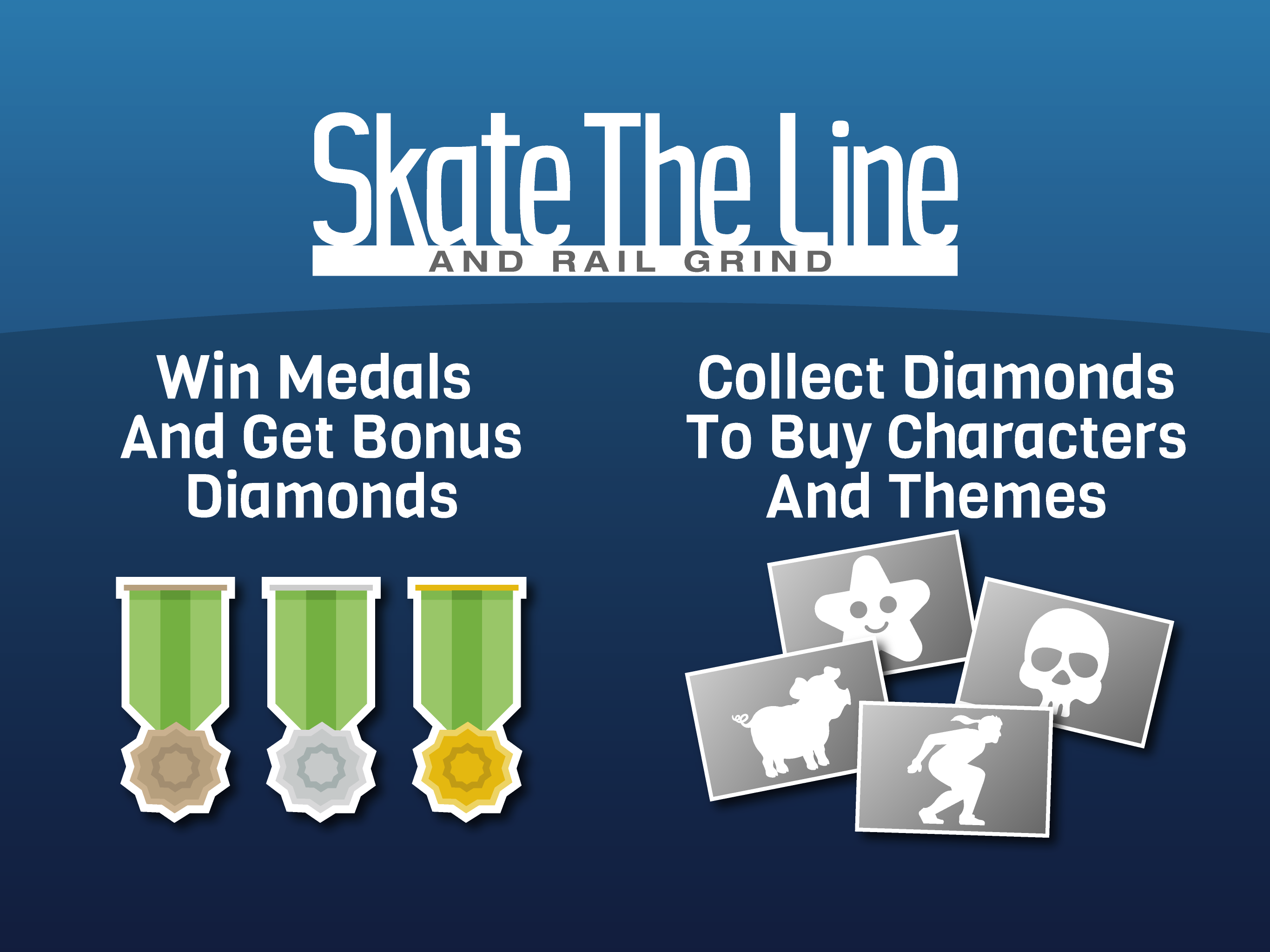 Skate The Line And Rail Grind