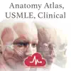 Anatomy Atlas, USMLE, Clinical Positive Reviews, comments