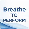 Breathe To Perform