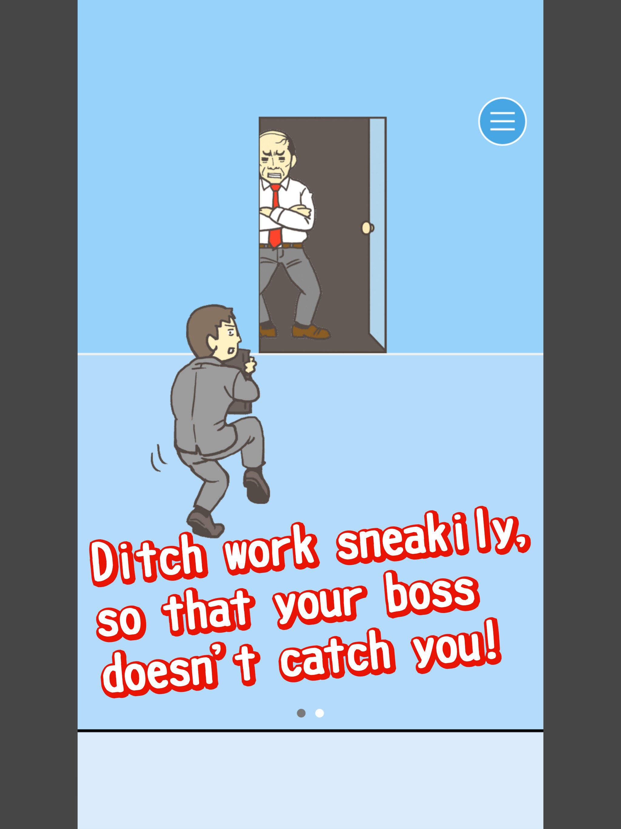 Ditching Work - escape game