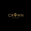 Crown Podcasts