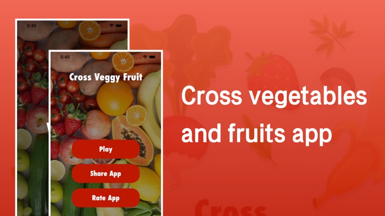 Cross Veggy Fruit