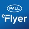The Pall eFlyer is a presentation tool to present products electronically