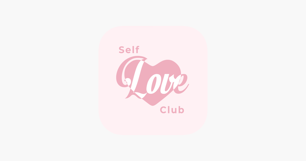Self Love Club on the App Store