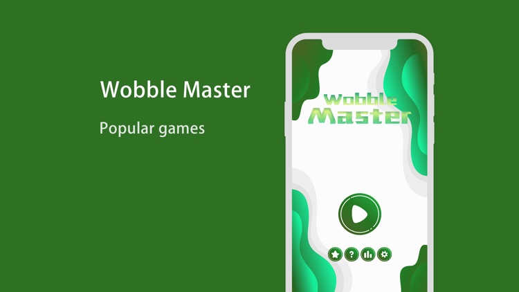 Wobble  Master