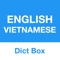 Dict Box - invincible offline dictionary & translator app for Vietnamese-English speakers and learners