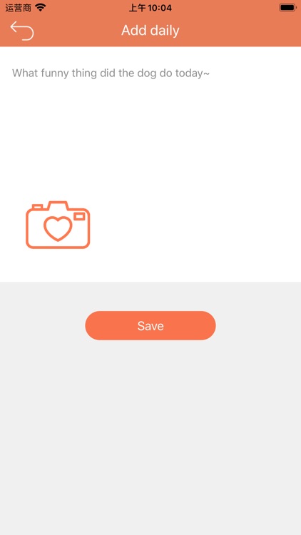 Record my dog daily life