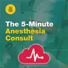 5 Minute Anesthesia Consult App Feedback