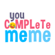 YoU CoMpLeTe MeMe