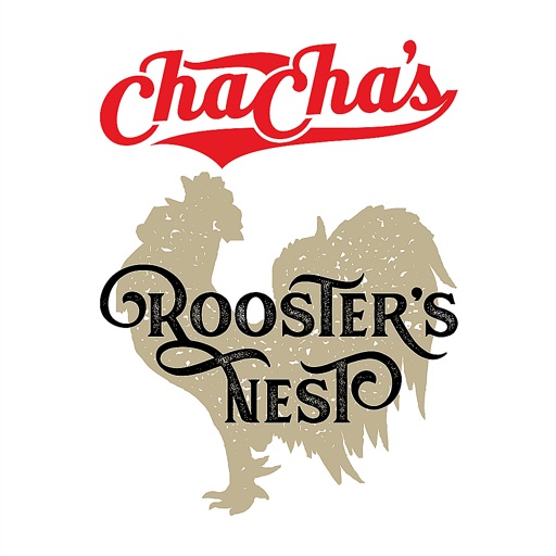 Cha Cha’s & Rooster’s Nest