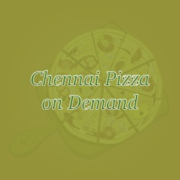 Chennai Pizza on Demand