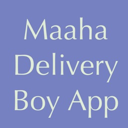 Maaha - Delivery Boy App