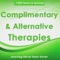 Complimentary & Alternative Therapies : 1300 Quiz & Study Notes