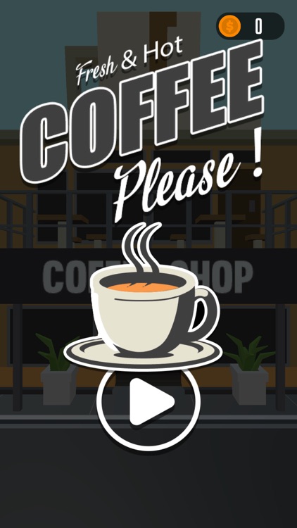 Coffee, Please!