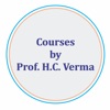 Courses by Prof. H. C. Verma