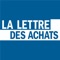 La Lettre des Achats est un journal spécialisé entièrement consacré à la gestion des achats et des relations fournisseurs  dans  les entreprises comme dans les collectivités publiques (administration, santé, etc