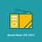 Brazil Music FM 105