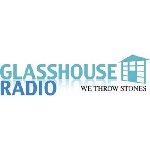 Glasshouse Radio Download