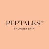 PEPTALKS™ by Lindsey Eryn