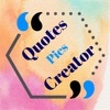 Quotes Pics Creator