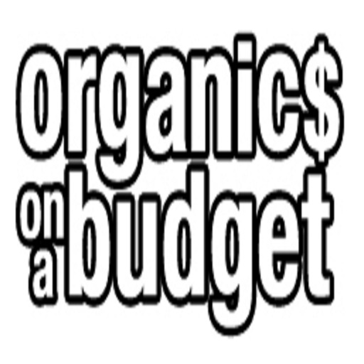 Organics on a Budget