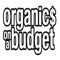 Organics on a Budget is your #1 Australian affordable health food shop