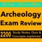 Archeology Test Bank App- Terms,Concepts & Quizzes