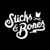 Sticks & Bones