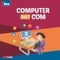 Computer Dot Com App is an advanced learning app with rich multimedia that provides an innovative digital platform to students for learning