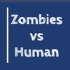 Zombies vs Human Same Room