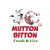 Mutton Bitton Fresh To Live