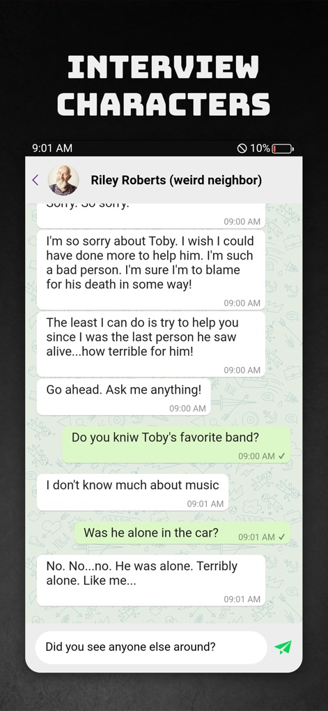 Peek a Phone - This game enables dynamic character interaction through a chat interface, allowing detectives to engage in conversations and extract information from characters like "Riley Roberts."