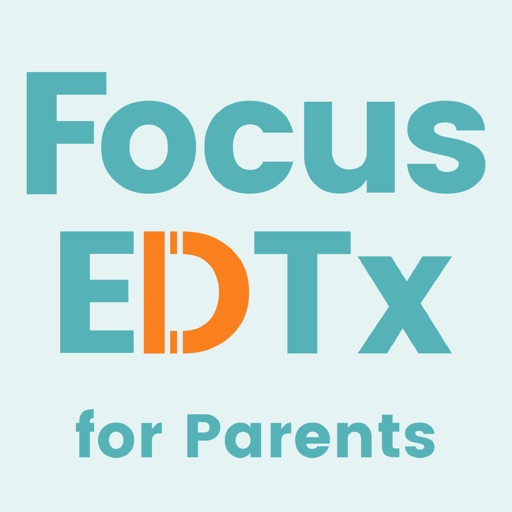 FocusEDTx for Parent