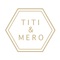 TITI&MEROの公式アプリが登場！