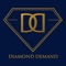 Welcome to DIAMOND DEMAND 