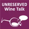 Unreserved Wine Talk App problems & troubleshooting and solutions