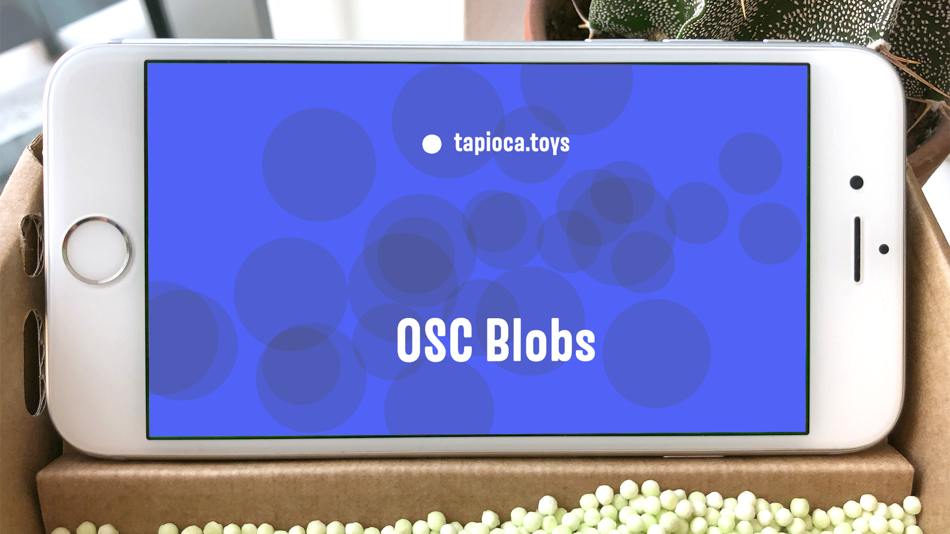 OSC Blobs – Tapioca Toys - 1.0.7 - (iOS)