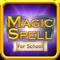 Magic Spell for School is the stunning new spelling app for pupils, their school and parents
