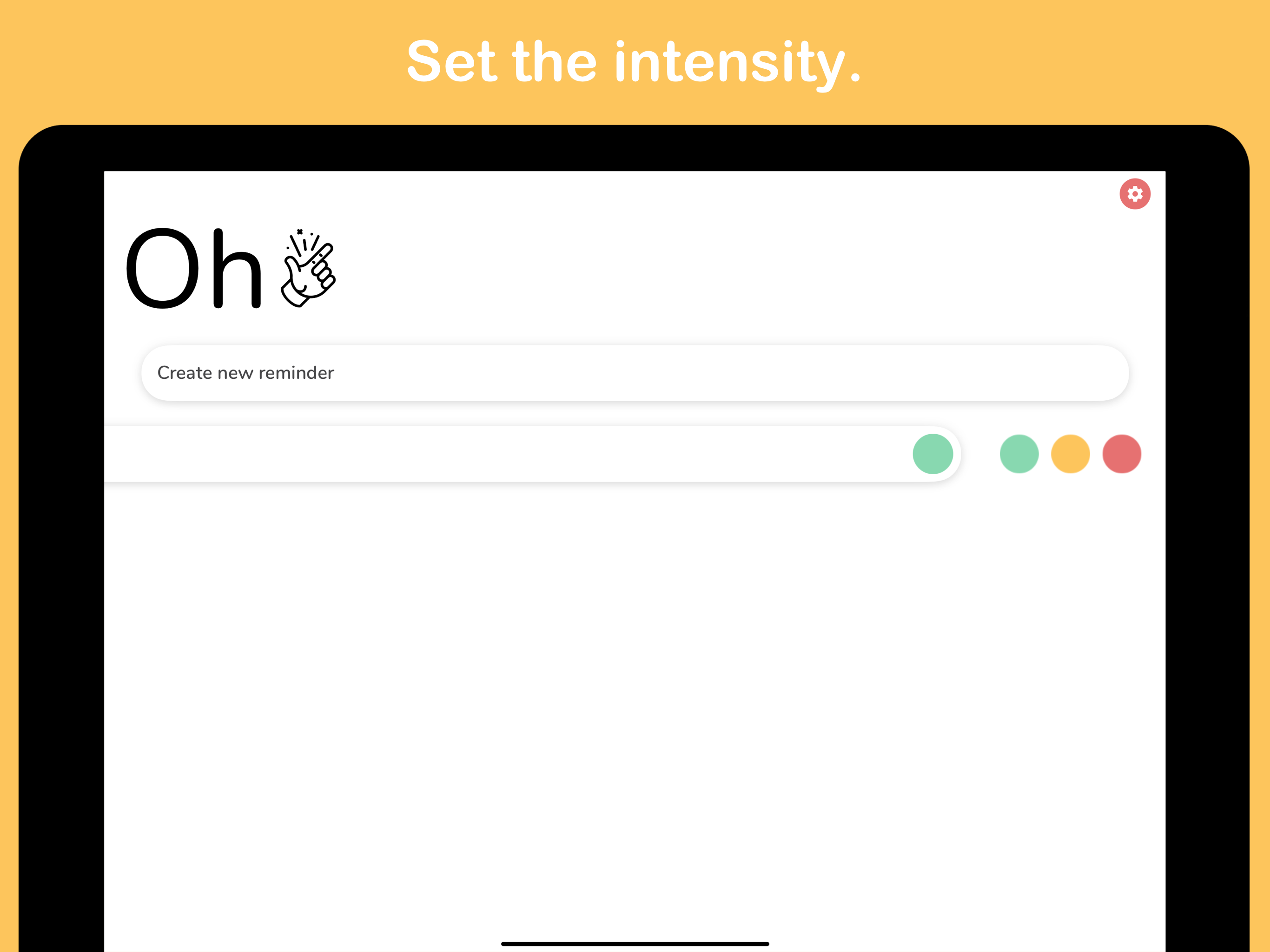Oh Snap - Affirmation Reminder