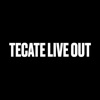 Tecate Live Out