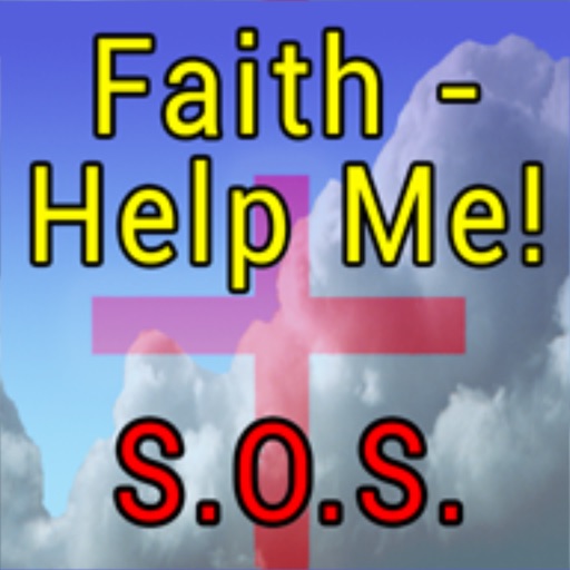 Faith Help Me