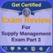 Get over 1000 study notes & exam quiz & prepare the 3rd part of Supply management exam easily and guarantee higher score during the exam