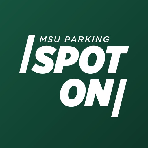 Spot On MSU Parking by MICHIGAN STATE UNIVERSITY